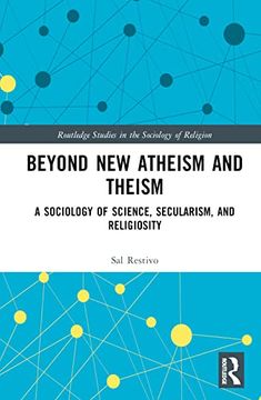 portada Beyond new Atheism and Theism (Routledge Studies in the Sociology of Religion) (en Inglés)