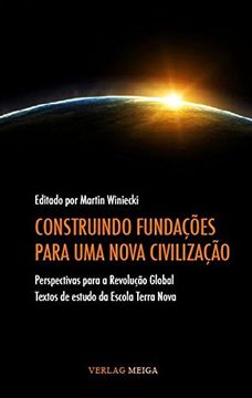 portada Construindo Fundacoes Para uma Nova Civilizacao (en Portugués)