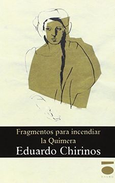 Fragmentos Para Incendiar la Quimera (Coleccion Elite) (in Spanish)