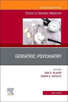 portada Geriatric Psychiatry, an Issue of Clinics in Geriatric Medicine (Volume 36-2) (The Clinics: Internal Medicine, Volume 36-2) (in English)