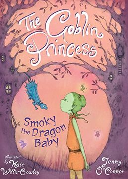 portada The Goblin Princess: Smokey Dragon Baby: Goblin Princess Book 1 