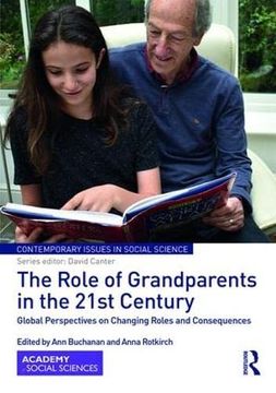 portada The Role of Grandparents in the 21St Century: Global Perspectives on Changing Roles and Consequences (Contemporary Issues in Social Science) (en Inglés)