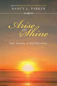 portada Arise and Shine: Your Journey of Self-Discovery (en Inglés)