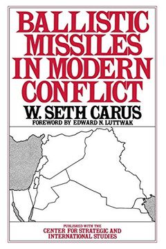 portada Ballistic Missiles in Modern Conflict (The Washington Papers) (en Inglés)