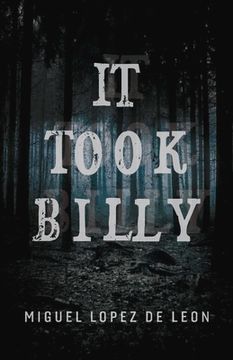 portada It Took Billy: Volume 1 (en Inglés)