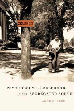 portada Psychology and Selfhood in the Segregated South (en Inglés)