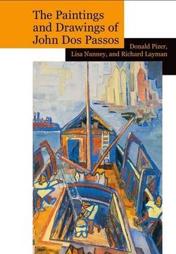 portada The Paintings and Drawings of John DOS Passos: A Collection and Study (en Inglés)