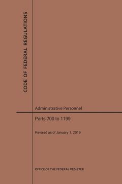 portada Code of Federal Regulations Title 5, Administrative Personnel, Parts 700-1199, 2019 (en Inglés)