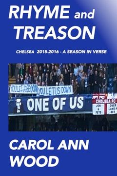 portada Rhyme and Treason: Chelsea 2015-2016 a season in verse