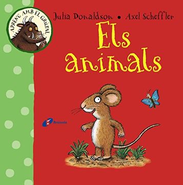 portada Els animals: Aprenc amb el grúfal (in Catalá)