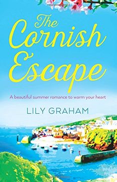 portada The Cornish Escape: A beautiful summer romance to warm your heart (in English)