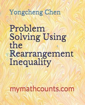 portada Problem Solving Using the Rearrangement Inequality (en Inglés)