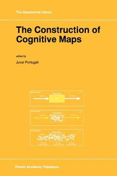portada the construction of cognitive maps (en Inglés)