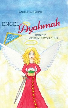 portada Engel Ayahmah: Und die Geheimnisvolle uhr (in German)