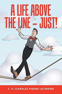 portada A Life Above the Line - Just! (en Inglés)