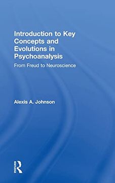 portada Introduction to key Concepts and Evolutions in Psychoanalysis: From Freud to Neuroscience (in English)