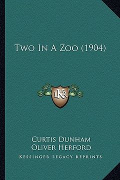 portada two in a zoo (1904)