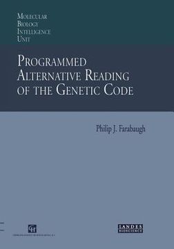 portada Programmed Alternative Reading of the Genetic Code: Molecular Biology Intelligence Unit (in English)