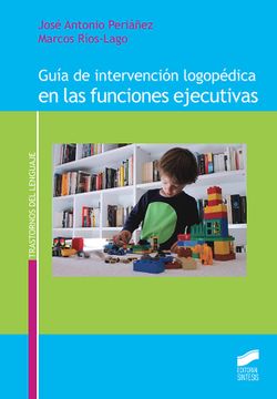 portada Guía de Intervención Logopédica en las Funciones Ejecutivas (in Spanish)
