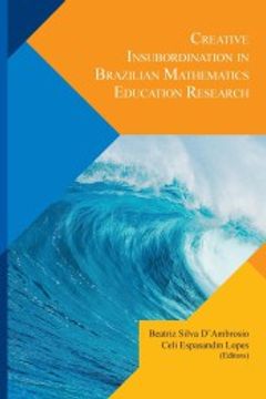 portada Creative Insubordination in Brazilian Mathematics Education Research (en Inglés)
