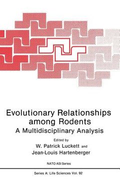 portada Evolutionary Relationships Among Rodents: A Multidisciplinary Analysis