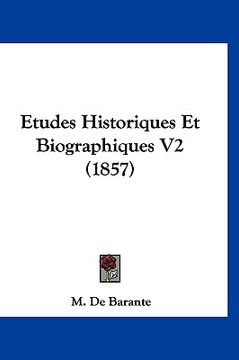 portada Etudes Historiques Et Biographiques V2 (1857) (in French)