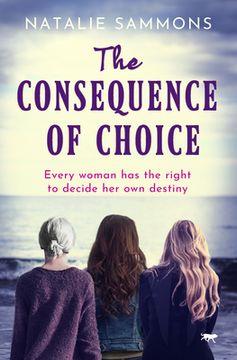 portada The Consequence of Choice (en Inglés)