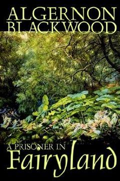 portada a prisoner in fairyland (in English)