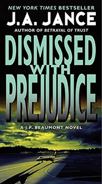 portada Dismissed With Prejudice: A J. Pr Beaumont Novel (in English)