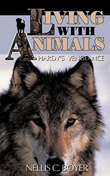 portada Living With Animals: Hardy's Vengeance (in English)