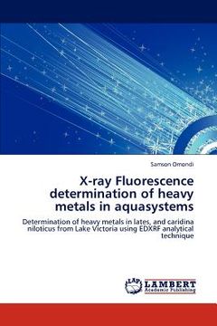 portada x-ray fluorescence determination of heavy metals in aquasystems