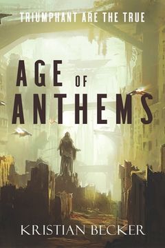 portada Age of Anthems: Triumphant Are The True (en Inglés)