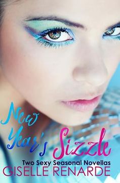 portada New Year's Sizzle: Two Sexy Seasonal Novellas
