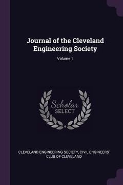 portada Journal of the Cleveland Engineering Society; Volume 1 (en Inglés)