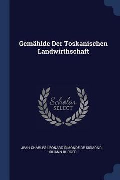 portada Gemählde Der Toskanischen Landwirthschaft (en Inglés)
