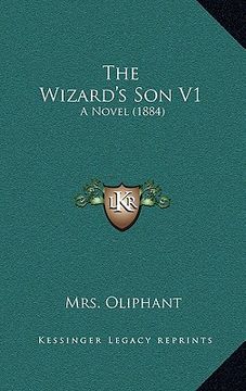 portada the wizard's son v1: a novel (1884) (en Inglés)