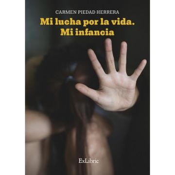portada Mi Lucha por la Vida. Mi Infancia (in Spanish)