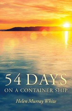 portada 54 Days on a Container Ship (en Inglés)