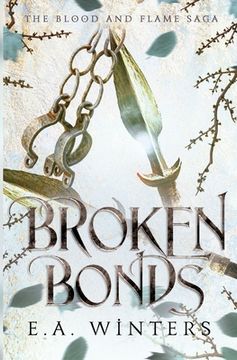 portada Broken Bonds (The Blood & Flame Saga, book 2) (en Inglés)
