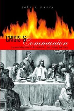 portada crisis and communion: the remythologization of the eucharist