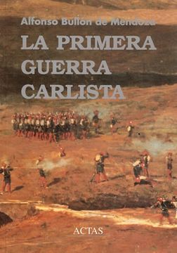 portada La Primera Guerra Carlista (in Spanish)