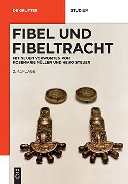 portada Fibel und Fibeltracht: Mit Einem Neuen Vorwort (de Gruyter Studium) (German Edition) [Soft Cover ] (en Alemán)