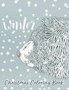 portada Christmas Coloring Book Winter: Relaxation for Adults Older Kids (en Inglés)