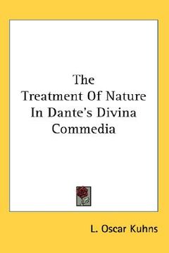portada the treatment of nature in dante's divina commedia (en Inglés)