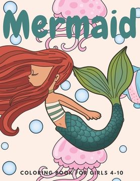 portada Mermaid Coloring Book for Girls 4-10: Cute Coloring, Dot to Dot, and Word Search Puzzles Provide Hours of Fun For Young Children