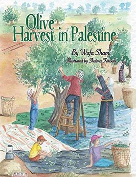 portada Olive Harvest in Palestine: A Story of Childhood Memories (en Inglés)