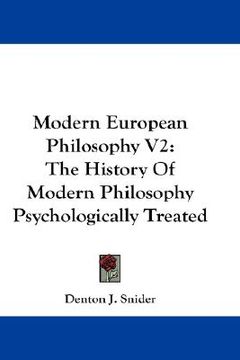 portada modern european philosophy v2: the history of modern philosophy psychologically treated