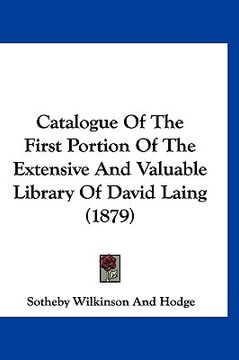 portada catalogue of the first portion of the extensive and valuable library of david laing (1879)