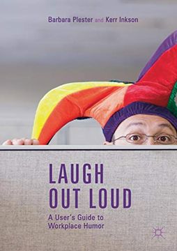 portada Laugh out Loud: A User's Guide to Workplace Humor (en Inglés)