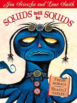 portada Squids Will be Squids: Fresh Morals, Beastly Fables (Picture Puffins) (en Inglés)
